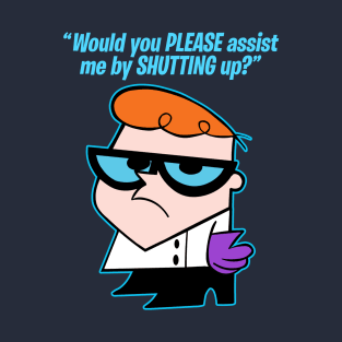 Dexter's Laboratory - Shut up T-Shirt