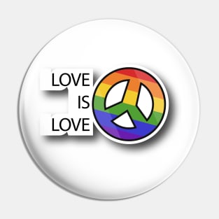 Love Is Love Pin