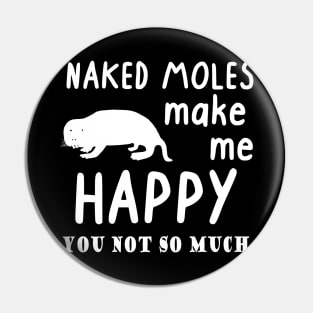 Naked mole rats make me happy pet cute rodent Pin