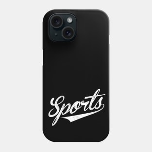 The word Sports | A shirt that says Sports Phone Case