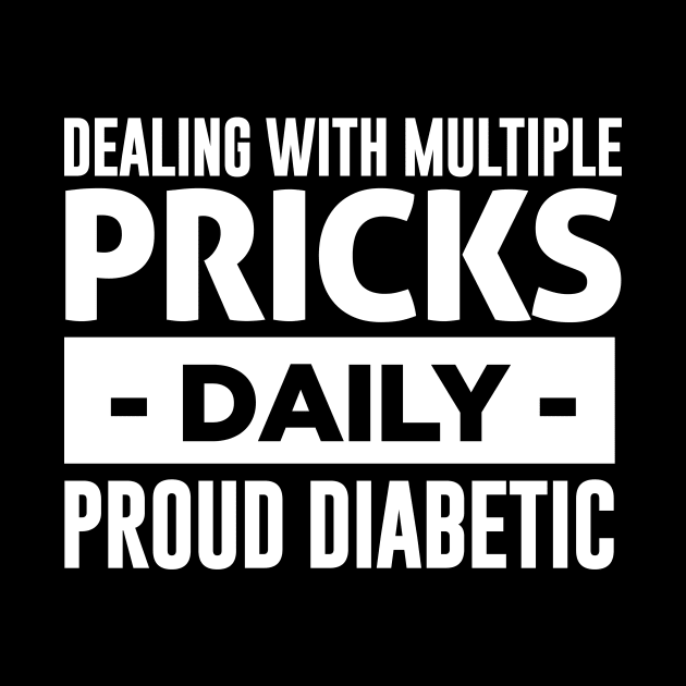 Proud Diabetic Diabetes Insulin by Imutobi