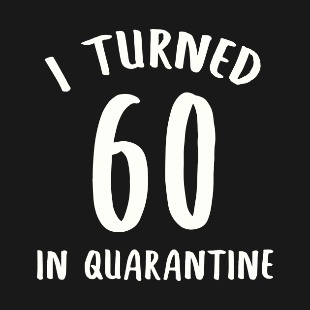 I Turned 60 In Quarantine by llama_chill_art