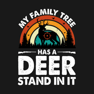 My Family Tree Has A Deer Stand In It Retro Design For Hunter - Funny Deer Hunting Vintage T-Shirt