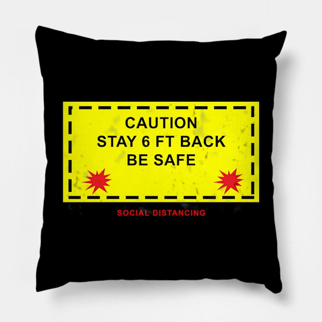 Caution Stay 6 Ft Back Pillow by Victor Wear