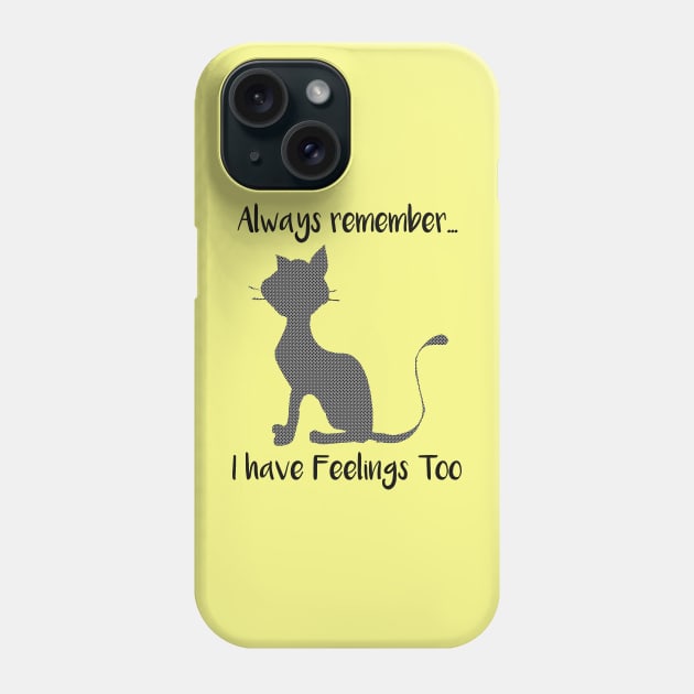 Loving Quote for Cat Lovers Phone Case by PlanetMonkey