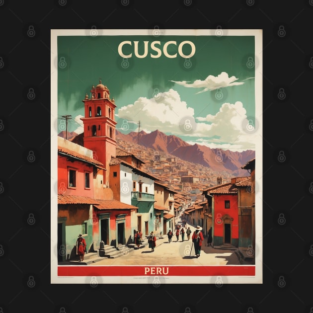 Cusco Peru Tourism Vintage Poster by TravelersGems