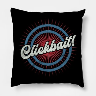 Clickbait - Internet Memes D Pillow