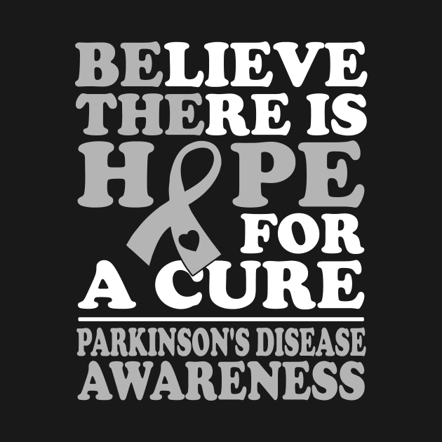 Believe There Is Hope Parkinson's Disease Awareness by mateobarkley67