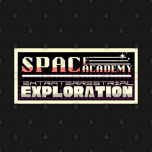 Space Academy "Extraterrestrial Exploration" by Invad3rDiz