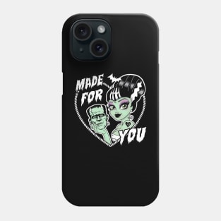 Made For You Phone Case