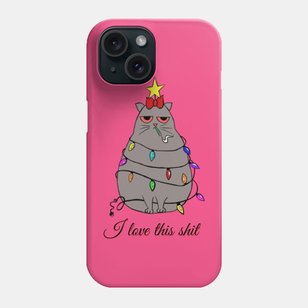 I love this shit - Catsondrugs.com Phone Case by catsondrugs.com