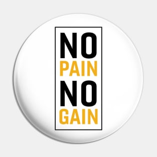 No Pain No Gain Pin