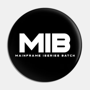 MIB Mainframe iSeries Batch Pin