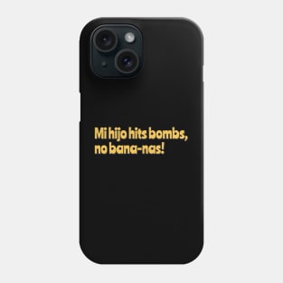 Hijo Hits Bombs Phone Case