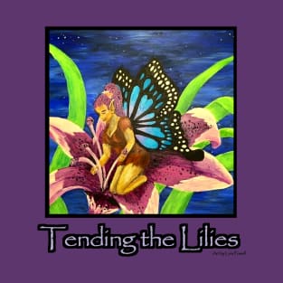 Tending the Lilies T-Shirt