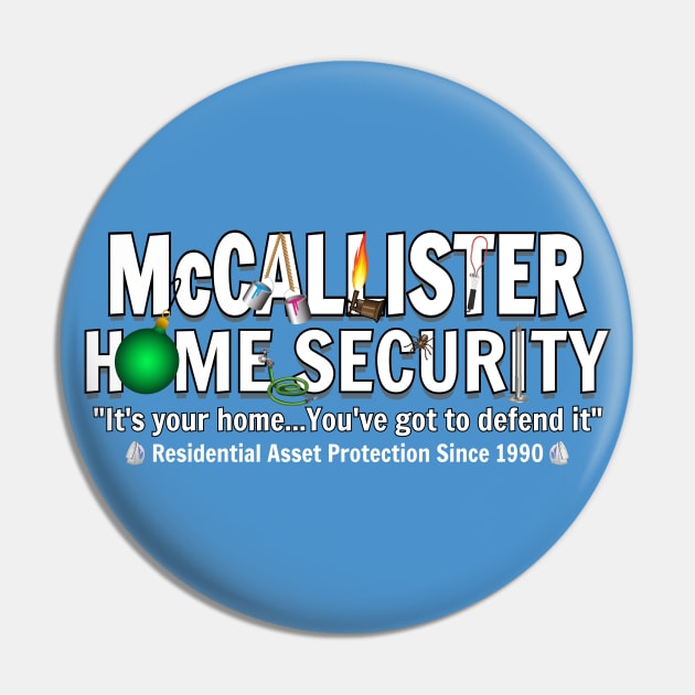 McCallister Home Security Pin by ILLannoyed 