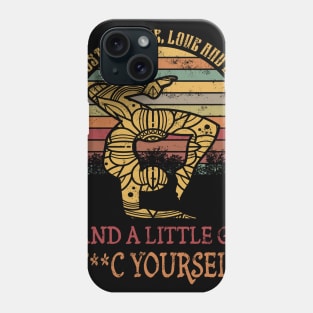 I'm Mostly Peace Love And Light And A Little Go Yoga Phone Case