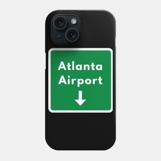 Hartsfield-Jackson Atlanta Airport Green Sign Phone Case