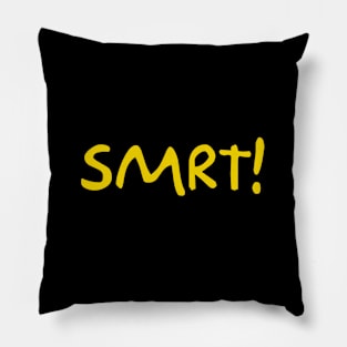 SMRT! Pillow