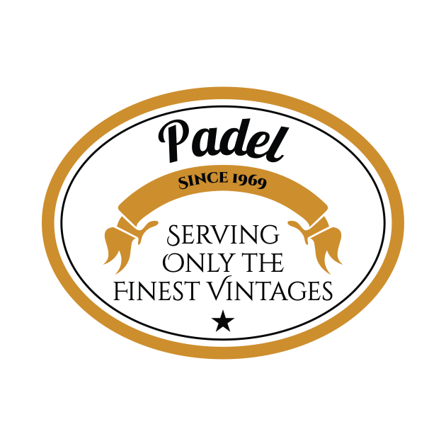 Padel Serving Only the Finest Vintages by whyitsme