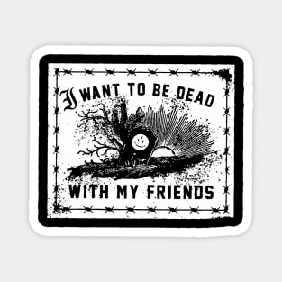 Every Time I Die Magnet
