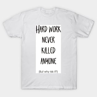 Men's Graphic Tee HARD WORK HURTS