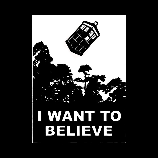 I Want To Believe in Tardis - Doctor Who - Phone Case