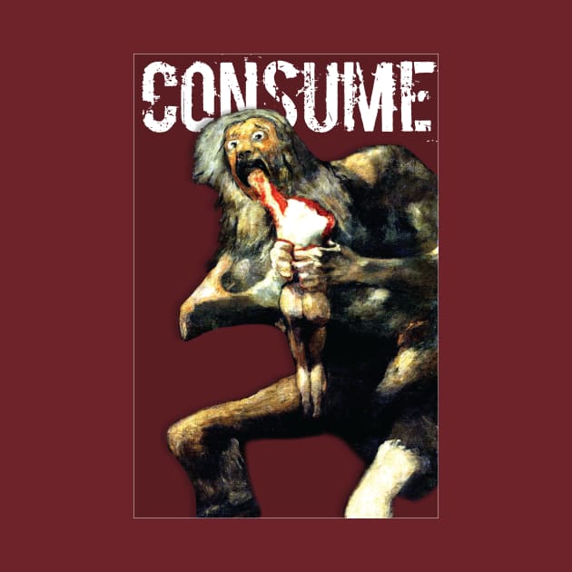 CONSUME by LoveAndResistance