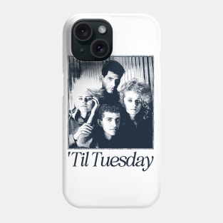 'Til Tuesday // 80s Styled Aesthetic Design Phone Case