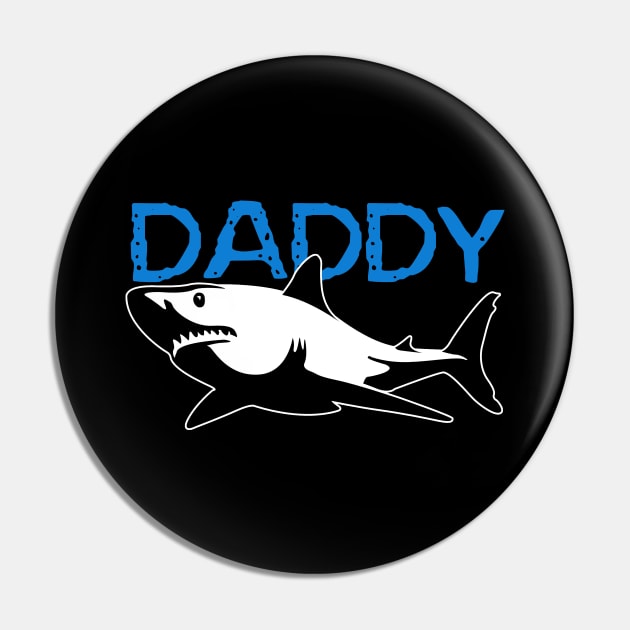 Daddy Shark' Shark Gift Pin by ourwackyhome