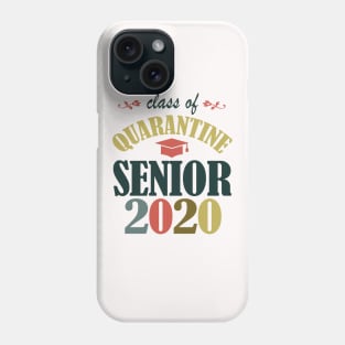 class of 2020 quarantine Phone Case