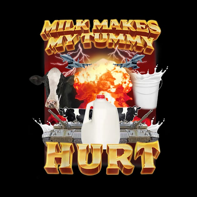 Milk Makes My Tummy Hurt by Sandlin Keen Ai