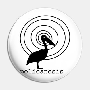 Telekinesis Pelican - Pelicanesis Pin