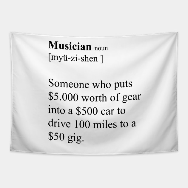 Musician - Funny Definitions Black Version Tapestry by Quentin1984