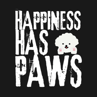 Happiness has paws dog moms T-Shirt