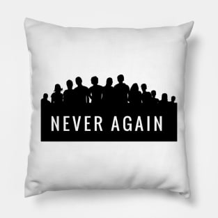 Never again. Gun control now. Pillow