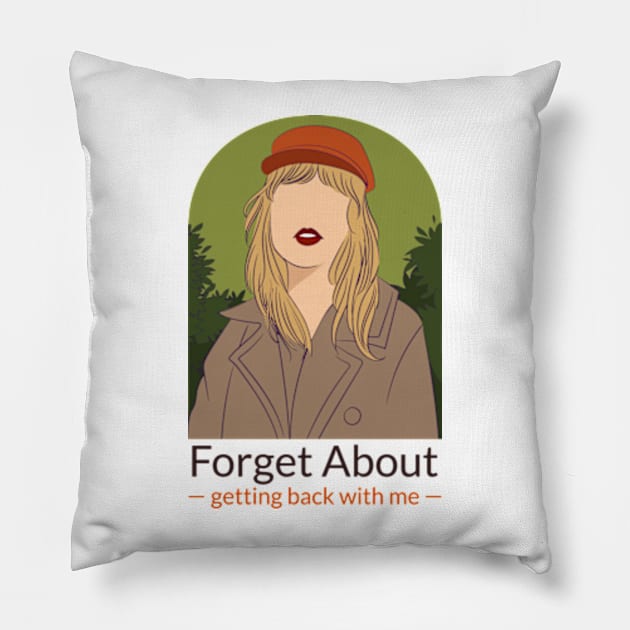 Swifty Swiftie Forget about Me Break Up Pillow by Tip Top Tee's