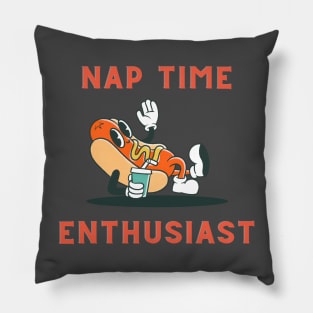 Nap time enthusiast Pillow