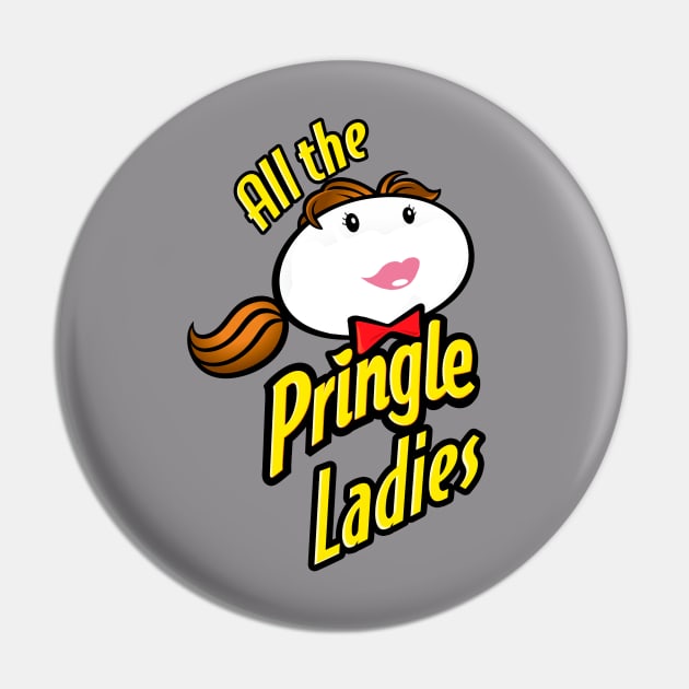 All The Pringle Ladies Pin by CarbonRodFlanders