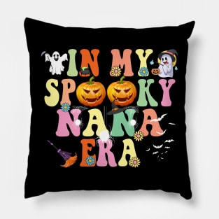 In my Spooky Nana Era Funny Halloween Pillow