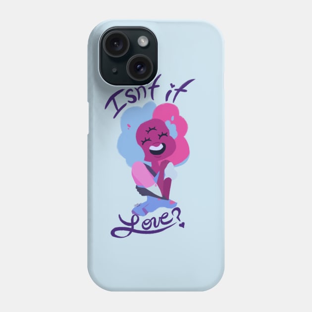 Isn't It Love? Phone Case by artsydino