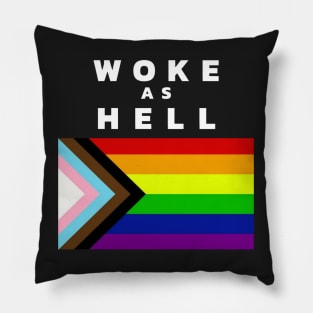 Woke As Hell Version 3 Pillow