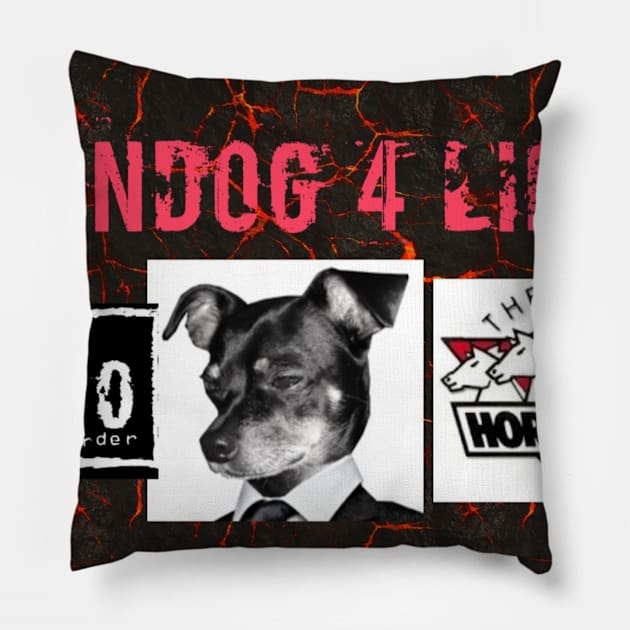 mondog 4 life Pillow by Mondog Merch