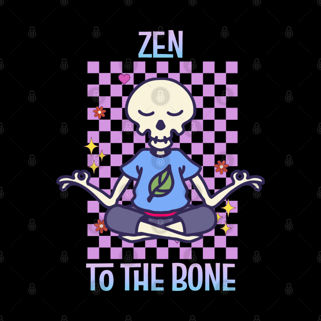 Zen to the bone by onemoremask