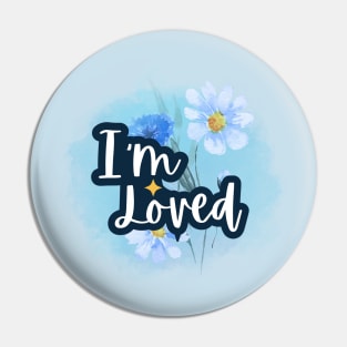 I'm loved, Positive Affirmations Pin
