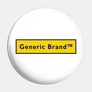 Generic Brand. Funny generic Pin