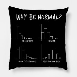 Why Be Normal, When Hypergeometric is Great Too? Pillow