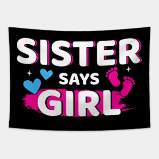 Gender reveal sister says girl matching family baby party Tapestry