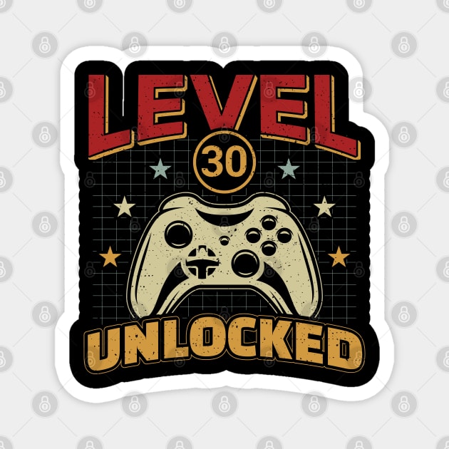 30th Birthday Level 30 Unlocked Video Gamer Magnet by aneisha