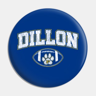 Dillon Football - Friday Night Lights Pin